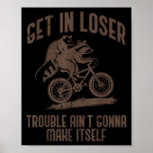 Poster Ossum Get In Loser Trouble Funny Ssum Raccoon Men  (Devant)