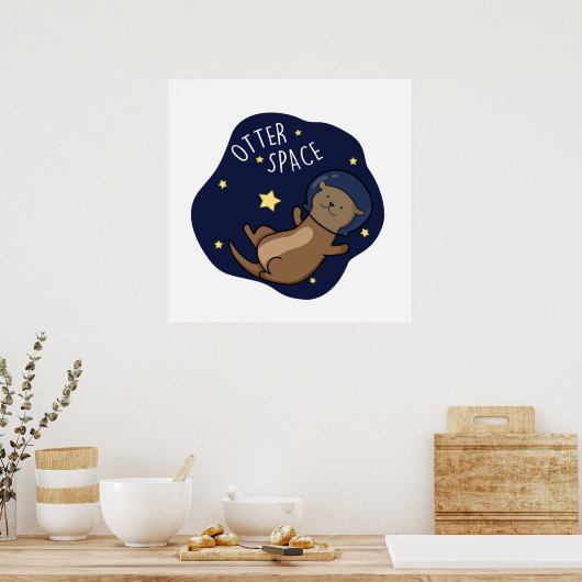 Poster Otter Space Funny Astronaut Otter Pun (Cuisine)