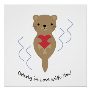 Poster Otterly à Love with You Otter