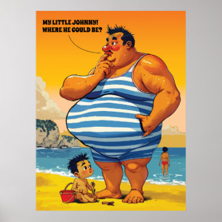 Poster Où est mon petit Johnny, gros homme sur une plage,