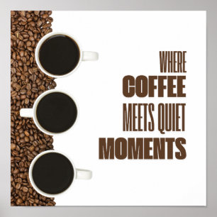 Poster Où le café rencontre les moments de calme – Café m
