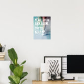 Poster Ouais, je cours comme une fille - Essayez de garde (Bureau à domicile)