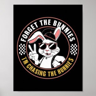 Poster Oubliez les lapins que je chasse les Hunnies Drôle