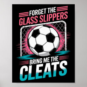Poster Oubliez les pantoufles Gl apportez-moi les crampon