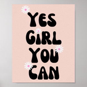 Poster Oui Fille Tu Peux Daisy Citation Inspirante