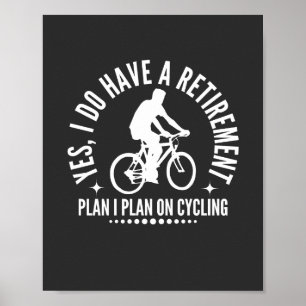 Poster Oui J'Ai Un Régime De Retraite Je Prévois De Faire
