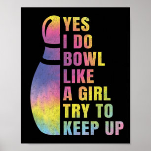 Poster Oui, je joue au bowling comme une fille Chemises d