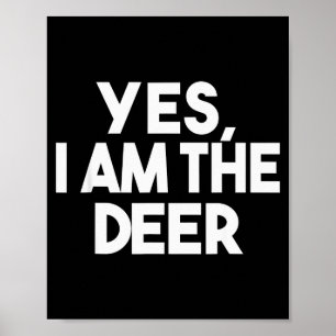 Poster Oui, Je Suis Le T-Shirt Cerf, Couple Amateur D'Ani