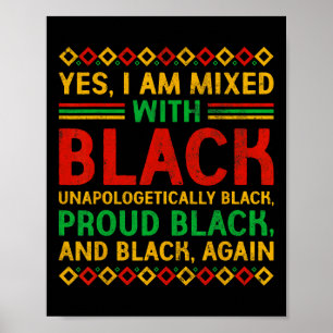 Poster Oui, je suis mélangé avec l'histoire noire africai