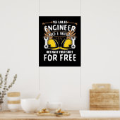 Poster Oui Je Suis Un Ingénieur Citation Drôle Ingénieur  (Cuisine)