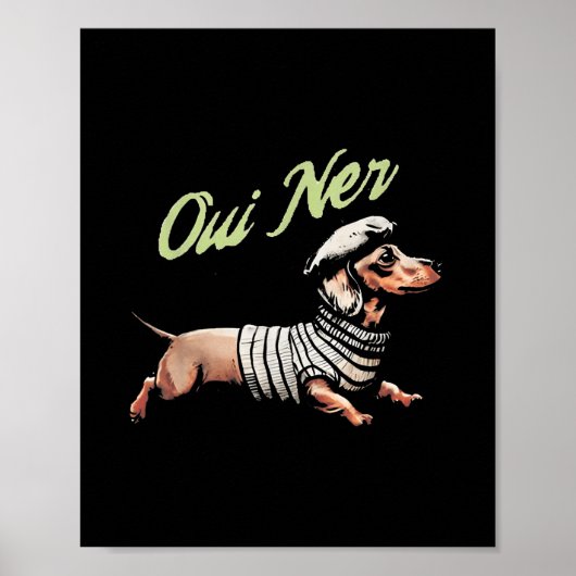 Poster Oui Ner Funny Dachshund Wiener Dog Humour français (Devant)