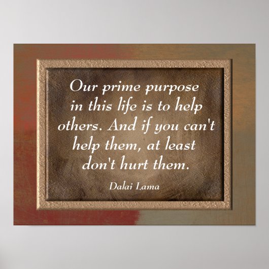 Poster Our Prime Purpose -Dalai Lama quote print (Devant)