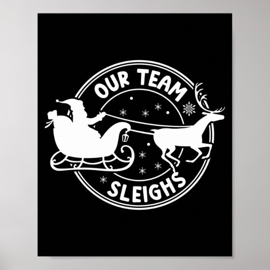 Poster Our Team Sleighs Christmas Reindeers Santa's Long (Devant)