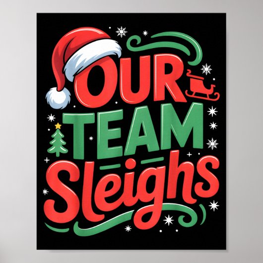 Poster Our Team Sleighs Funny Christmas Reindeers Xmas (Devant)