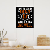 Poster Ours - Deux ours dans une même grotte ne se termin (Cuisine)