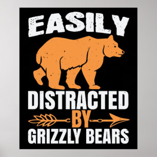 Poster Ours - Facilement Distrait Par Les Ours Grizzly