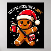 Poster Out Here Looking Like A Snack Funny Boujee Xmas Gi (Devant)