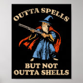Poster Outta Spells But Not Outta Shells Wizard Fantasy M (Devant)