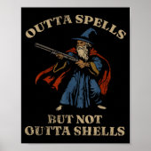 Poster Outta Spells But Not Outta Shells Wizard Fantasy M (Devant)