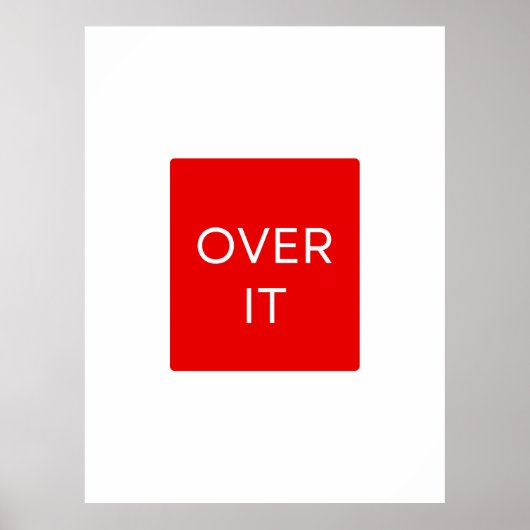Poster "OVER IT" Statement Graphic Tee Design (Devant)