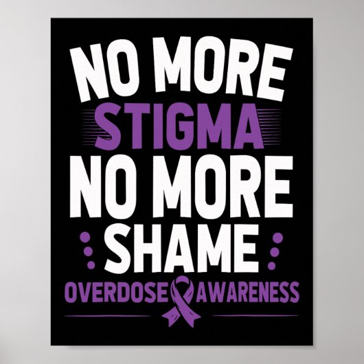Poster Overdose Awareness No More Stigma No More Shame Ad (Devant)