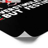 Poster Overstimulated But Festive Funny Christmas Ssums F (Coin)