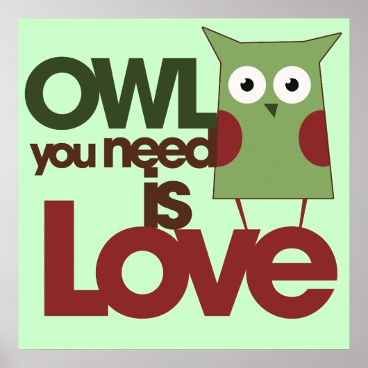Poster Owl you need is love (Devant)