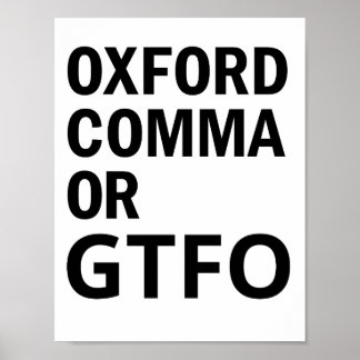Poster Oxford Comma ou GTFO