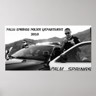 POSTER P1010956_2, POLICE DEPARTMENT2010 DE PALM SPRINGS