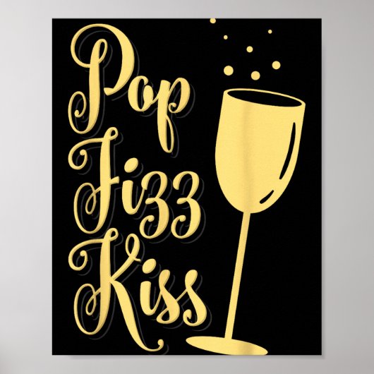 Poster P Fizz Kiss Funny New Years Eve Wine Champagne  (Devant)