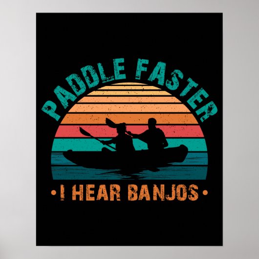 Poster Paddle plus vite j'entends Banjos (Devant)