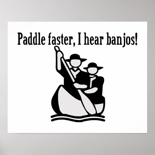 Poster Paddle plus vite j'entends Banjos (Devant)