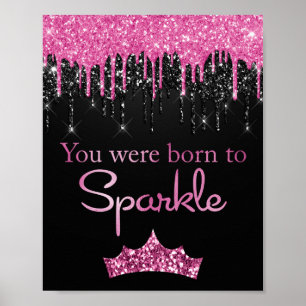 Poster Paillettes qui dégoulinent Rose Noir Né pour Brill