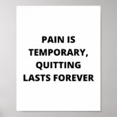 Poster Pain is temporary, quitting lasts forever (Devant)