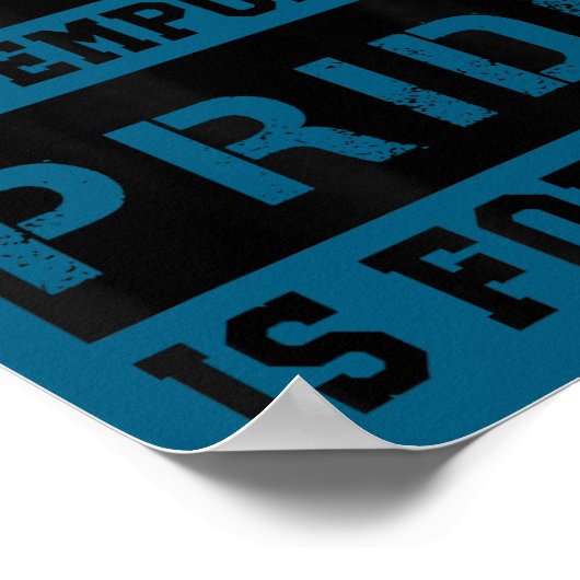 Poster Pain Is Temrary Pride Is Forever Shirts Workout Mo (Coin)