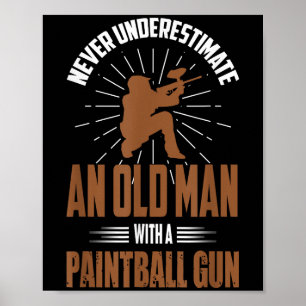 Poster Paintball Shirt Funny Old Man Citation Paintball P