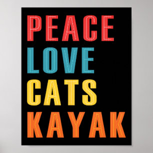 Poster Paix Amour Chats Kayak Drôle Kayak Bateau Chat E