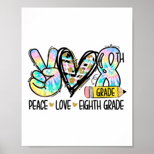 Poster Paix Amour Huitième Année Drôle Tie Dye Étudiant T
