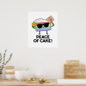 Poster Paix Du Gâteau Amusant Pun De Nourriture (Cuisine)