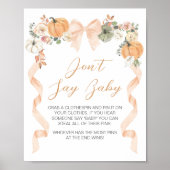 Poster Pancarte Ne dites pas Bébé Fête de Bébé Citrouille (Devant)