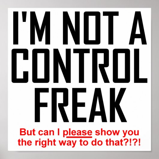 Poster Panneau d'affiche Control Freak Funny (Devant)