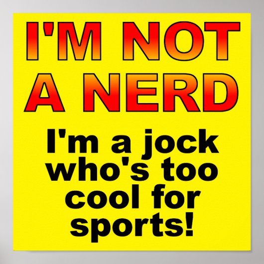 Poster Panneau d'affiche nerd Jock Funny (Devant)