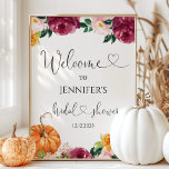 Poster Panneau de bienvenue de la douche nuptiale d'autom<br><div class="desc">Panneau de bienvenue de la douche nuptiale d'automne bordeaux floral. Chute amoureuse décoration douche nuptiale. Éléments correspondants disponibles.</div>