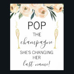 Poster Panneau de Fête des mariées de lunettes florales d<br><div class="desc">Cream Floral Glasses Fête des mariées Pop the Champagne Sign Vous recherchez un panneau de douche nuptiale moderne,  simple mais élégant ? Ce design présente un agencement floral clair au sommet et deux verres à champagne de chaque côté de la tête.</div>