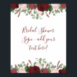 Poster Panneau de Fête des mariées florale rose Bourgogne<br><div class="desc">Ce design est joliment peint, aquarelle fleurit dans un bordeaux rouge profond et dans des tons rose vif, accentué de feuilles verts. Cliquez sur le bouton personnaliser pour plus de flexibilité dans la modification du texte ou le déplacement des graphiques! Des variantes de cette conception ainsi que des produits de...</div>
