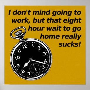 Poster Panneau de l'affiche Huit heures d'attente amusant