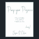 Poster Panneau de mariage Pimp your Prosecco<br><div class="desc">Personnalisez-le en ajoutant votre texte. Pour accéder aux outils d'édition avancés, veuillez aller à "Personnaliser", faites défiler vers le bas et cliquez sur le lien "cliquez pour personnaliser davantage". Pour plus de modèles assortis, cliquez sur le lien "Autres produits de cette collection"</div>