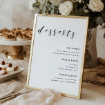 Poster Panneau de menu de desserts de mariage en calligra<br><div class="desc">Panneau de menu de desserts de mariage sur mesure avec un design moderne noir et blanc.</div>