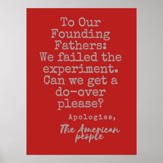 Poster Panneau de protestation à nos pères fondateurs (Devant)