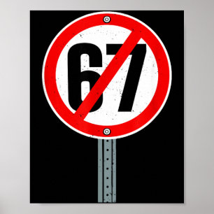 Poster Panneau de signalisation anti 6 7 drôle Six Sept S